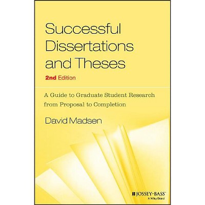 Successful Dissertations and Theses - (Jossey-Bass Higher and Adult Education Series) 2nd Edition by  David Madsen (Paperback)