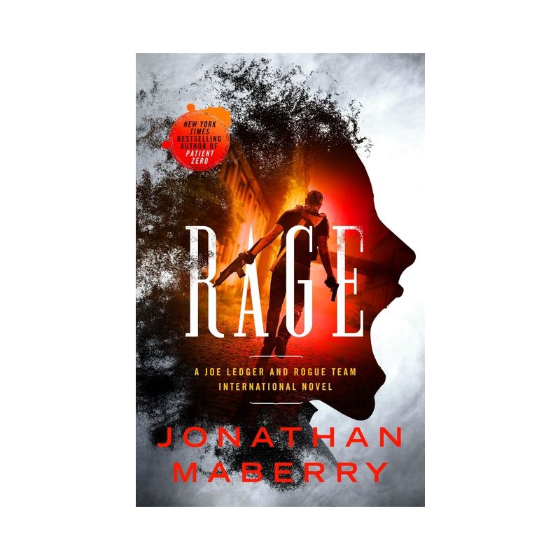 Rage - (Rogue Team International) by  Jonathan Maberry (Paperback), 1 of 2