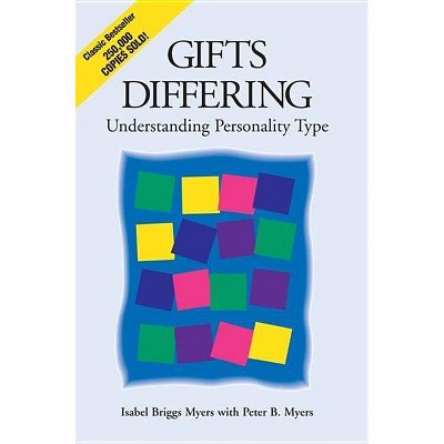 Gifts Differing - 2nd Edition by  Isabel Briggs Myers & Peter B Myers (Paperback)