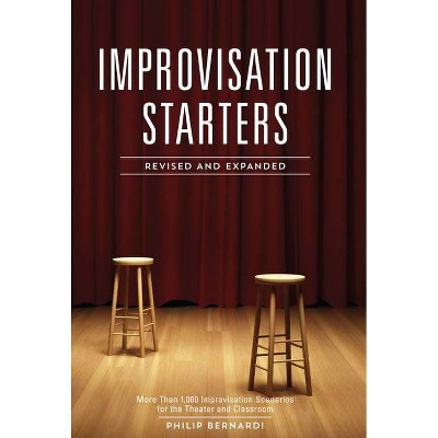 Improvisation Starters - by  Philip Bernardi (Paperback)