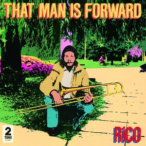 Rico - That Man Is Forward (40th Anniversary) (Black 180 Gram Vinyl) - 1 of 1