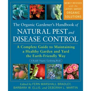 The Organic Gardener's Handbook of Natural Pest and Disease Control - (Rodale Organic Gardening) (Paperback) - 1 of 1