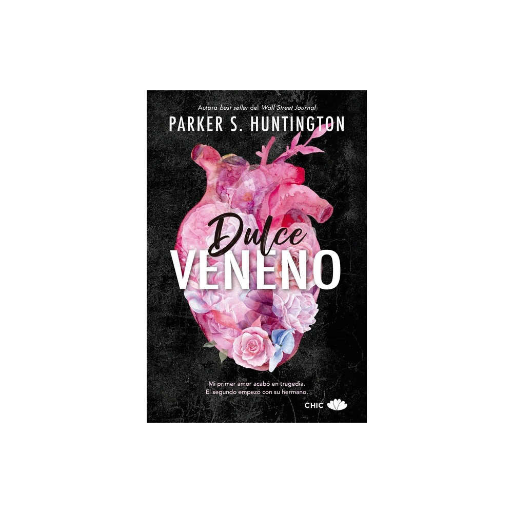 Dulce Veneno - by Parker S Huntington (Paperback)