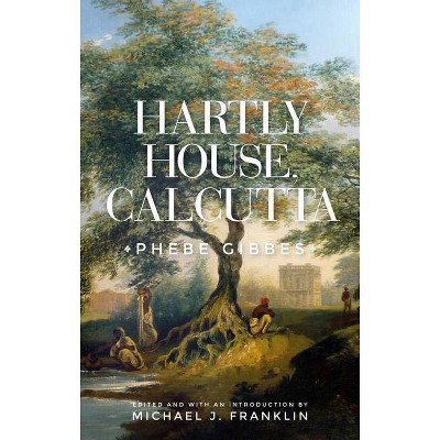 Hartly House, Calcutta - 2nd Edition,Annotated by  Michael J Franklin (Paperback)