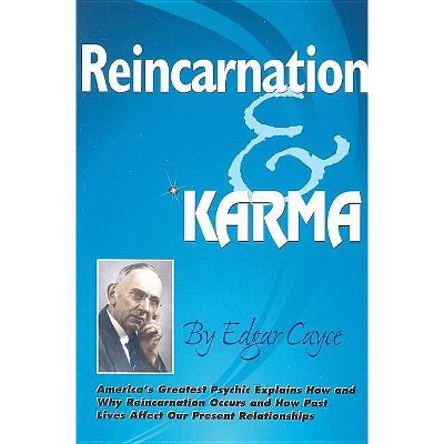 Reincarnation & Karma - by  Edgar Cayce (Paperback)