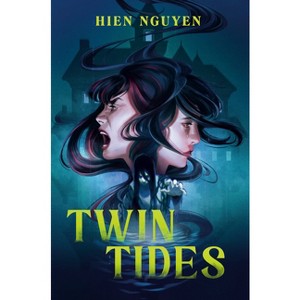 Twin Tides - by  Hien Nguyen (Hardcover) - 1 of 1
