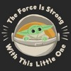 Women's Star Wars The Mandalorian The Child 2D Bassinet Force Is Strong T-Shirt - 2 of 3