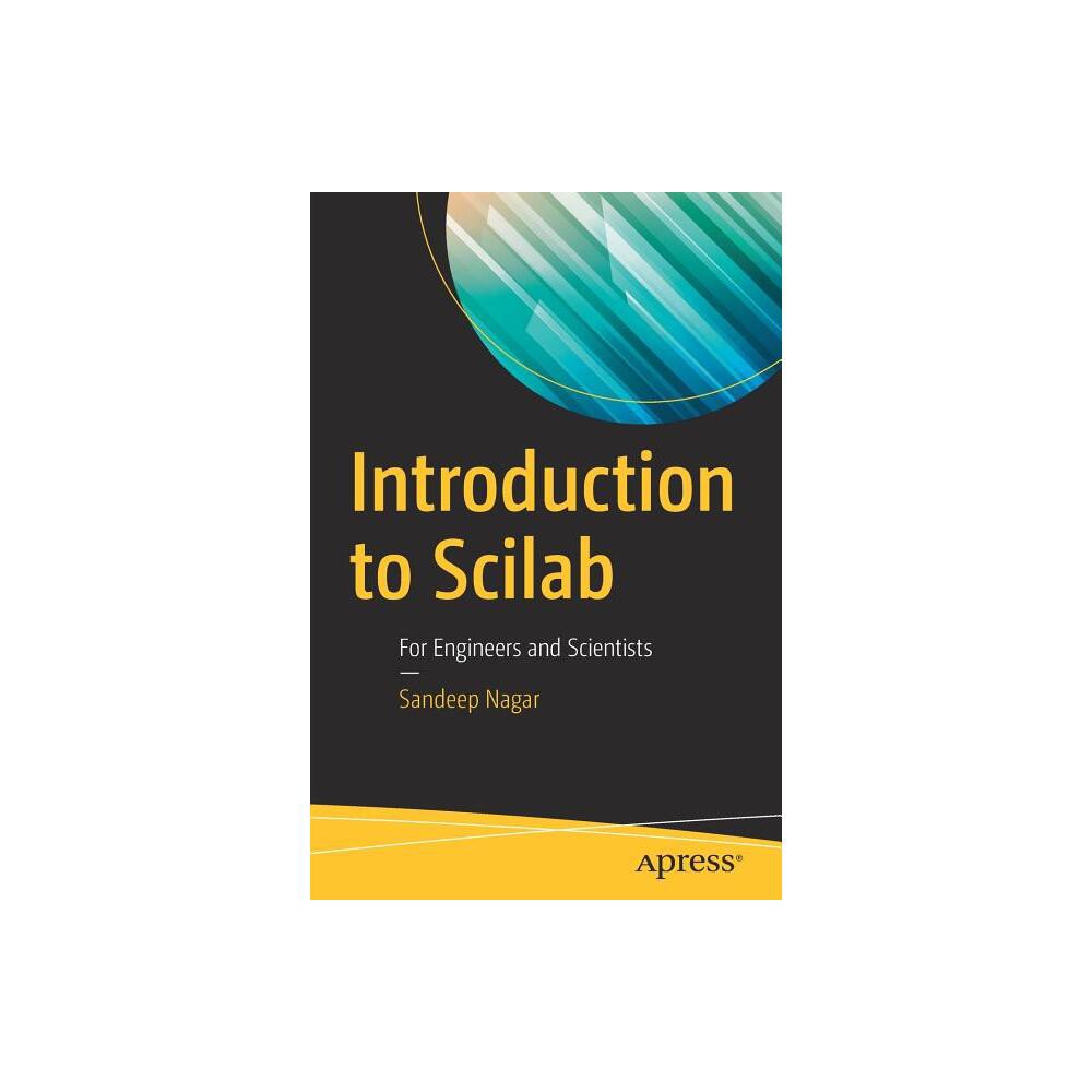 Introduction to Scilab - by Sandeep Nagar (Paperback)