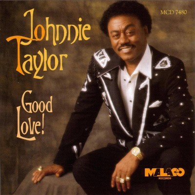 Johnnie Taylor - Good Love (CD)