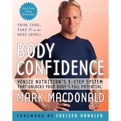 Body Confidence - by  Mark MacDonald (Paperback)