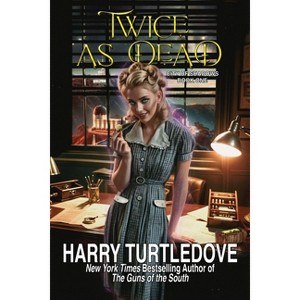 Twice as Dead - (City of Shadows) by  Harry Turtledove (Hardcover) - 1 of 1