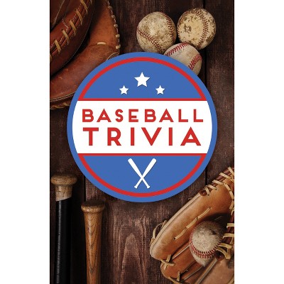 Baseball Trivia - by  Publications International Ltd (Paperback)