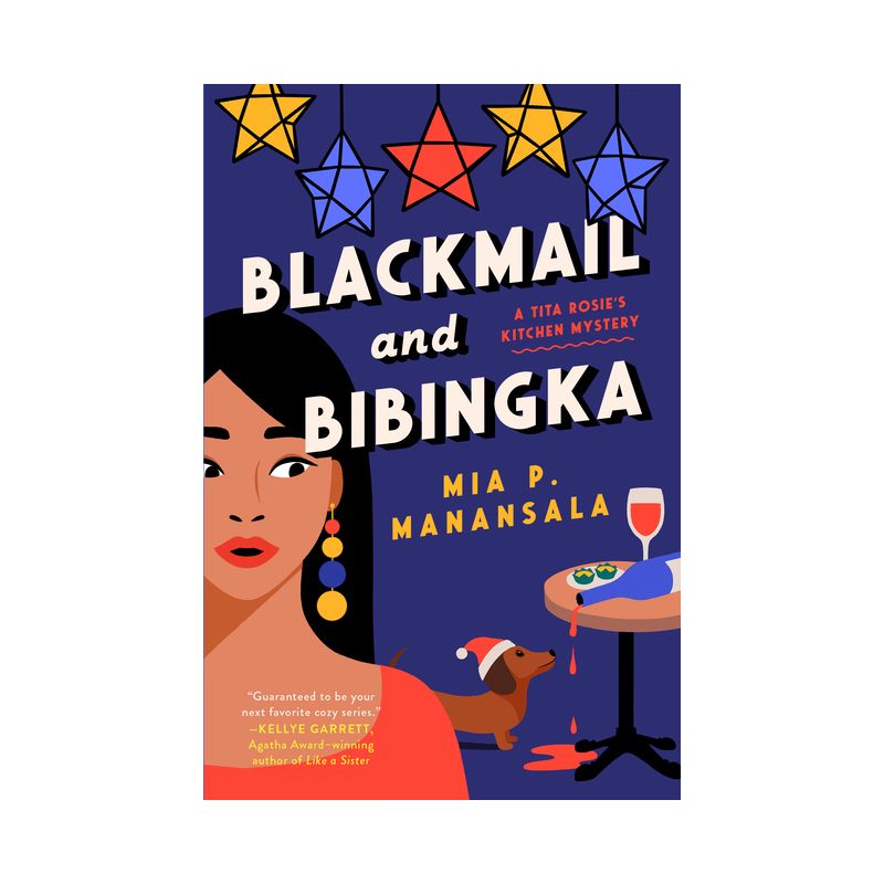 Blackmail and Bibingka - (A Tita Rosie's Kitchen Mystery) by  Mia P Manansala (Paperback), 1 of 2