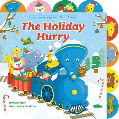 The Holiday Hurry - (Little Engine That Could) by  Matt Mitter (Board Book)