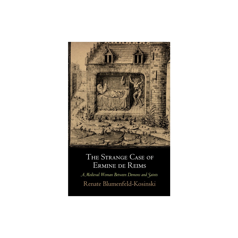 The Strange Case of Ermine de Reims - (Middle Ages) by Renate Blumenfeld-Kosinski (Paperback)