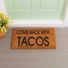 Evergreen Come Back With Tacos Coir Mat - 2 of 4
