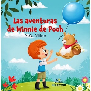 Las Aventuras de Winnie de Pooh - by  A a Milne (Paperback) - 1 of 1