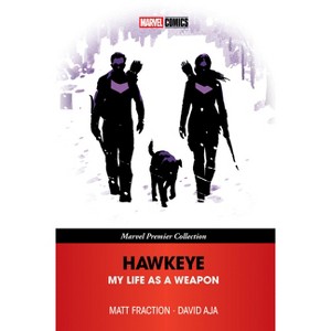 Hawkeye: My Life as a Weapon [Marvel Premier Collection] - by  Matt Fraction (Paperback) - 1 of 1