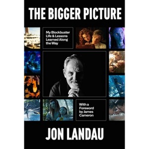 The Bigger Picture - by  Jon Landau (Hardcover) - 1 of 1
