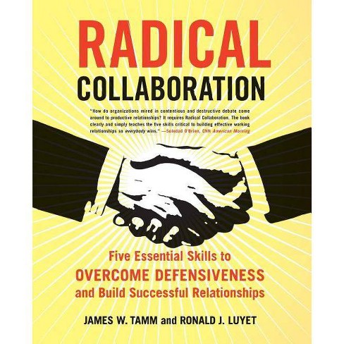 Radical Collaboration - by  James W Tamm & Ronald J Luyet (Paperback) - image 1 of 1