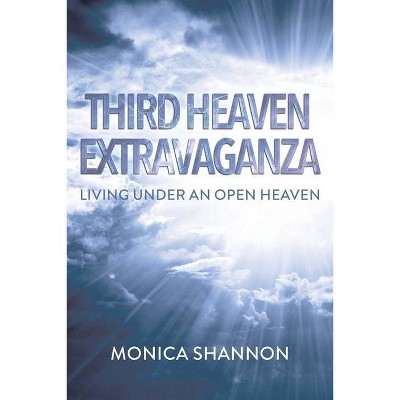 Third Heaven Extravaganza - by  Monica Shannon (Paperback)