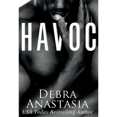 Havoc (Hardcover) - (Mercy) by  Debra Anastasia