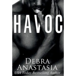 Havoc (Hardcover) - (Mercy) by  Debra Anastasia - 1 of 1