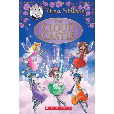 The Cloud Castle (Thea Stilton: Special Edition #4), 4 - (Thea Stilton Special Edition) (Hardcover)