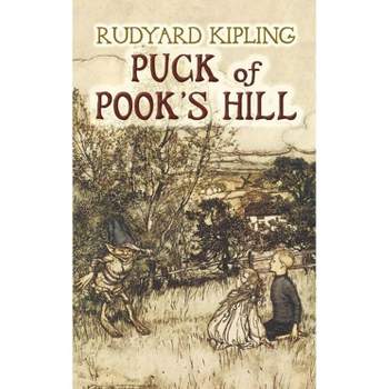 Puck of Pook's Hill - (Dover Value Editions) by  Rudyard Kipling (Paperback)