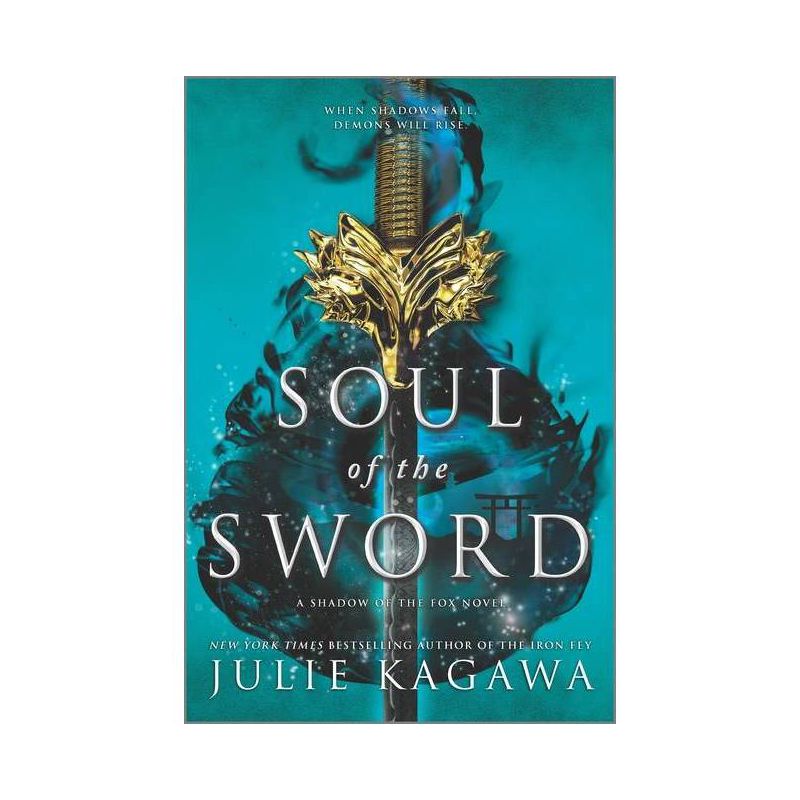Soul of the Sword - (Shadow of the Fox) by Julie Kagawa, 1 of 2