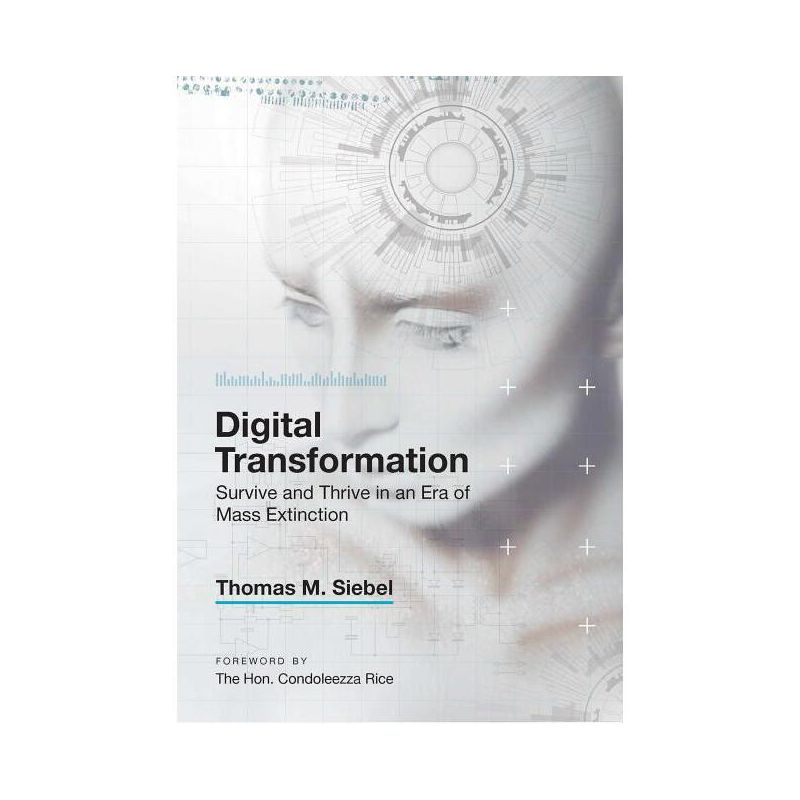 Digital Transformation - by  Thomas M Siebel (Hardcover), 1 of 2