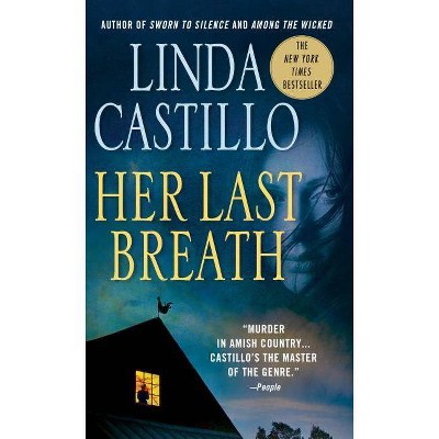 Her Last Breath - (Kate Burkholder) by  Linda Castillo (Paperback)