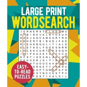 Large Print Wordsearch - by  Eric Saunders (Paperback) - 1 of 1