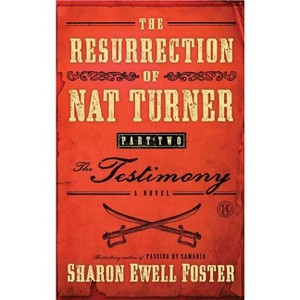 Resurrection of Nat Turner, Part 2 - by  Sharon Ewell Foster (Paperback) - 1 of 1