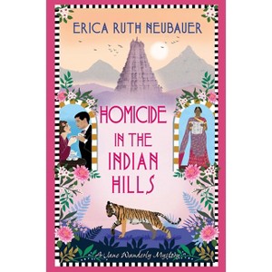 Homicide in the Indian Hills - (A Jane Wunderly Mystery) by  Erica Ruth Neubauer (Hardcover) - 1 of 1