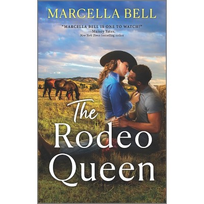 The Rodeo Queen - (Closed Circuit Novel) by  Marcella Bell (Paperback)