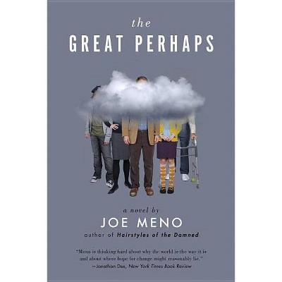 Great Perhaps - by  Joe Meno (Paperback)