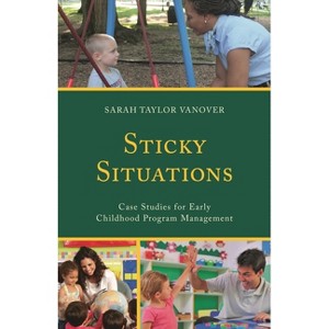 Sticky Situations - by  Sarah Vanover (Paperback) - 1 of 1