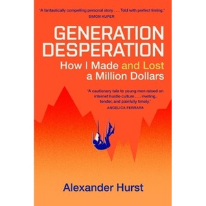 Generation Desperation - by  Alex Hurst (Hardcover) - 1 of 1