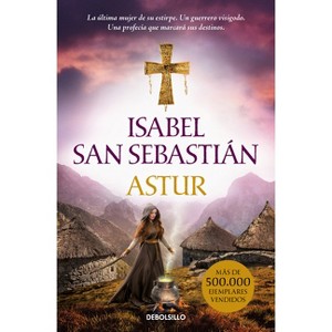 Astur (Spanish Edition) - by  Isabel San Sebastián (Paperback) - 1 of 1