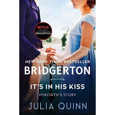 It's in His Kiss - (Bridgertons, 7) by Julia Quinn (Paperback)