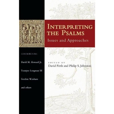 Interpreting the Psalms - by  Philip S Johnston & David G Firth (Paperback)