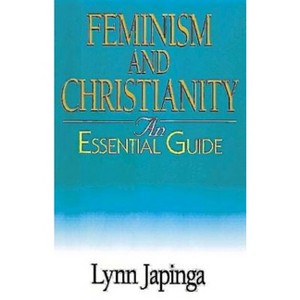 Feminism and Christianity - (Abingdon Essential Guides) by  Lynn Japinga (Paperback) - 1 of 1