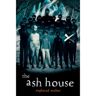 The Ash House - by  Angharad Walker (Hardcover)