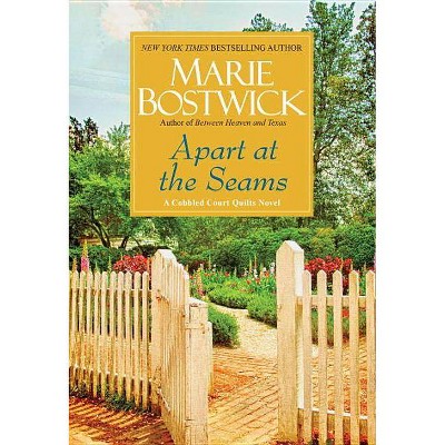 Apart at the Seams - (Cobbled Court Quilts) by  Marie Bostwick (Paperback)