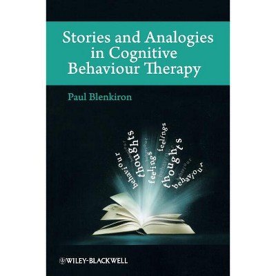 Stories and Analogies in Cognitive - by  Paul Blenkiron (Paperback)