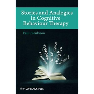 Stories and Analogies in Cognitive - by  Paul Blenkiron (Paperback) - 1 of 1