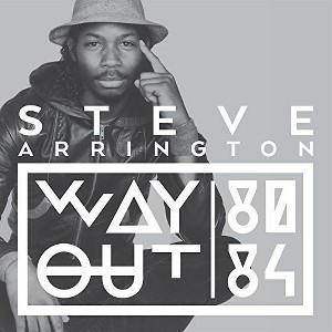 Steve Arrington - Way Out (80-84) (Vinyl) - 1 of 1