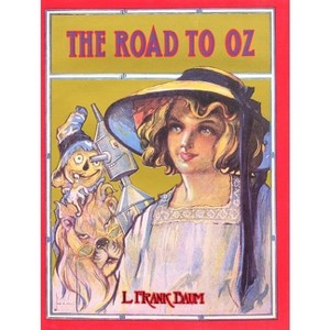 The Road to Oz - (Books of Wonder) by  L Frank Baum (Hardcover) - 1 of 1