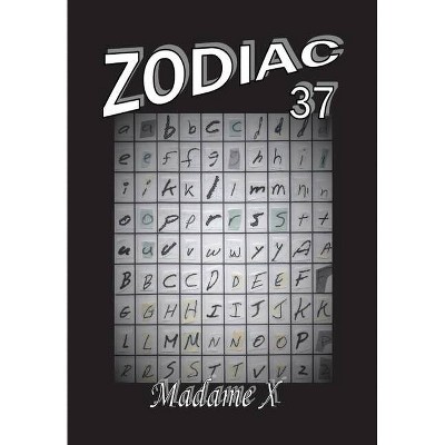 Zodiac 37 - by  Laura J Blake McBride (Paperback)